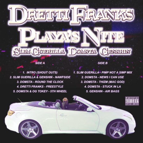 Playa's Nite (Side B) ft. Slim Guerilla, Domsta & Genshin