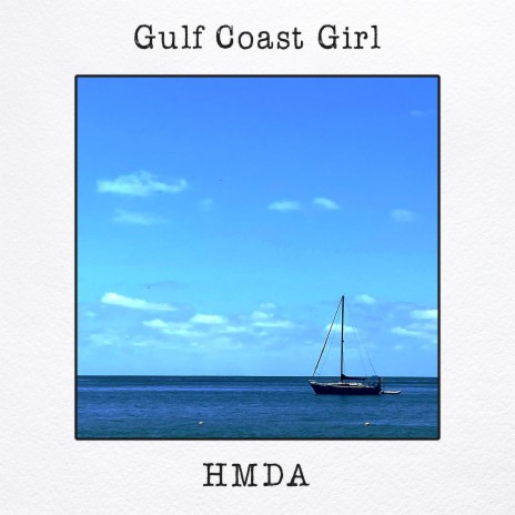 Gulf Coast Girl | Boomplay Music