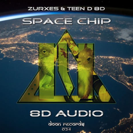 Space Chip 8D Audio ft. Teen D 8D | Boomplay Music