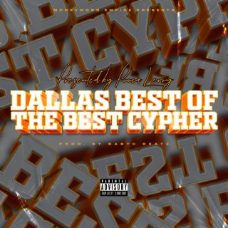 Dallas Best Of The Best Cypher