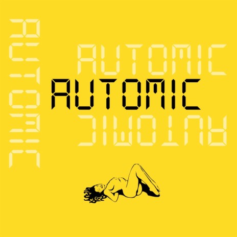 AUTOMIC | Boomplay Music