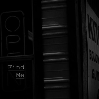 Find Me lyrics | Boomplay Music