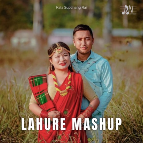 Lahure Mashup | Boomplay Music