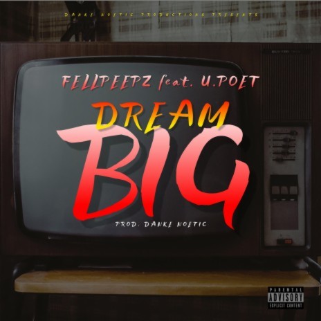 Dream Big ft. U.Poet | Boomplay Music