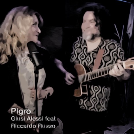 Pigro ft. Giusi Alessi | Boomplay Music