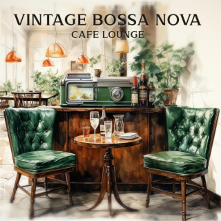 Vintage Bossa Nova Cafe Lounge