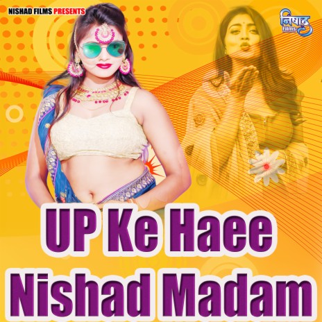 UP Ke Haee Nishad Madam