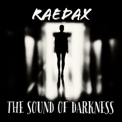 The Sound Of Darkness | Boomplay Music