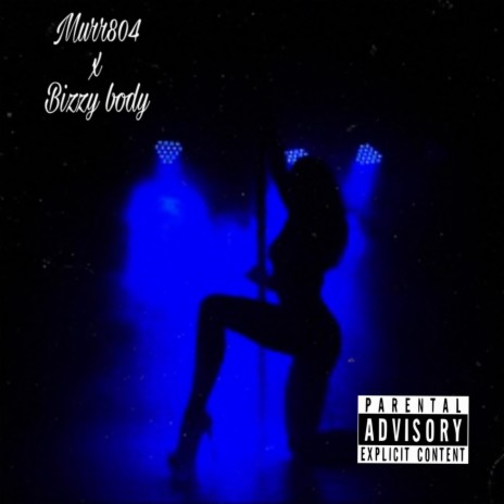 Bizzy body | Boomplay Music