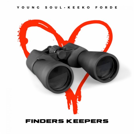 Finders Keepers ft. Keeko Forde