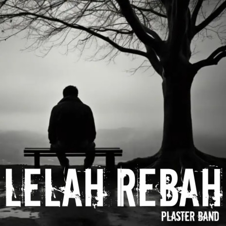 Lelah Rebah | Boomplay Music