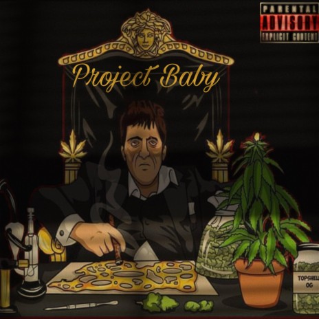 Project Baby ft. Projectboy Huncho | Boomplay Music