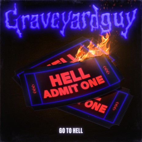 Go to Hell | Boomplay Music