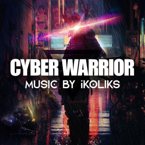 Cyber Warrior | Boomplay Music