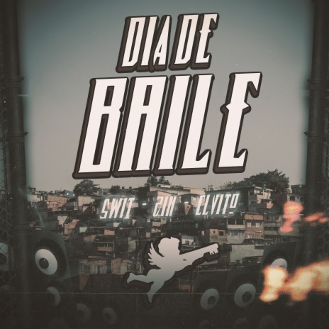 Dia de Baile ft. ZIN & ELVITO | Boomplay Music