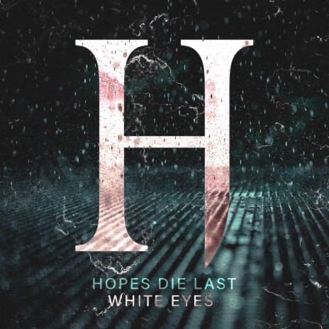 White Eyes | Boomplay Music