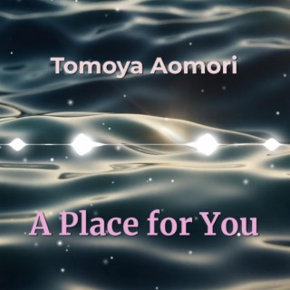 A Place for You