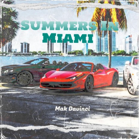 Summers In Miami | Boomplay Music