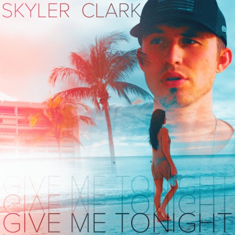 Give Me Tonight | Boomplay Music