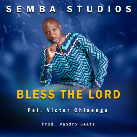 Bless the Lord | Boomplay Music