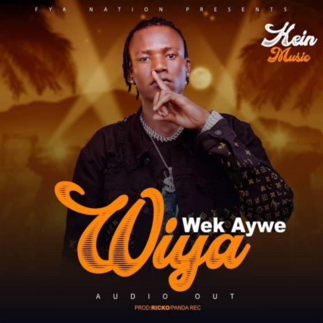Wek aywe wiya | Boomplay Music