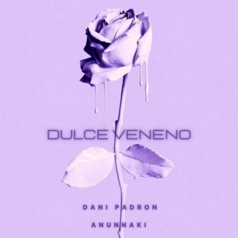 Dulce Veneno ft. Dani Padron | Boomplay Music