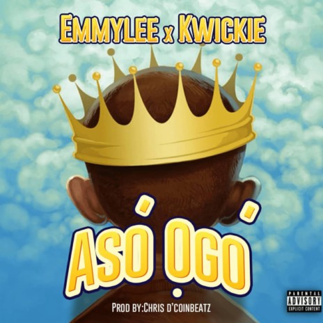 ASÓ ỌGÓ ft. Kwickie | Boomplay Music