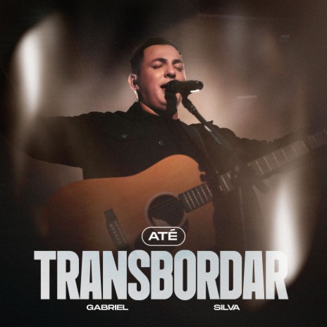 Até Transbordar | Boomplay Music