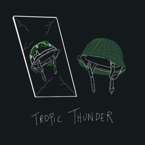 Tropic Thunder | Boomplay Music