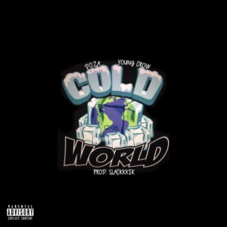 Cold World