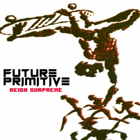 Future Primitive ft. Flaxman, Frank Bonez & Danjarus | Boomplay Music