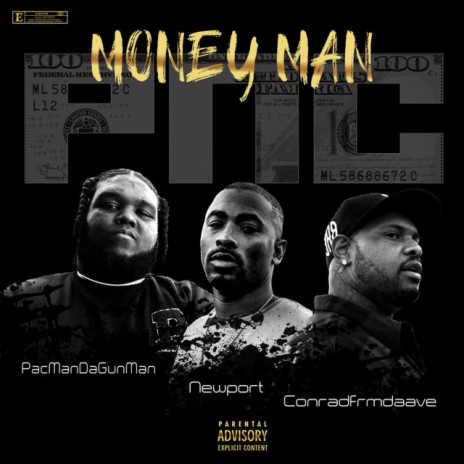 Money Man PNC ft. Newport & PACMANDAGUNMAN | Boomplay Music