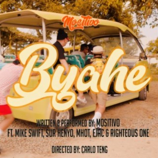 Byahe (feat. Mike Swift, Sur Henyo, Mhot, Ejac, Righteous One & MOSITIVO)