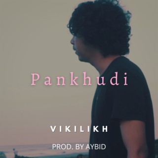 Pankhudi lyrics | Boomplay Music