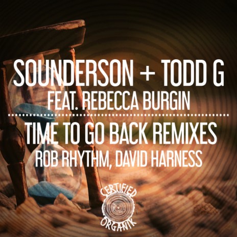 Time To Go Back Remixes (Harness Yo' Self Instrumental) ft. Todd G & Rebecca Burgin