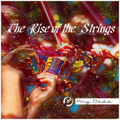 The Rise of the Strings | Boomplay Music