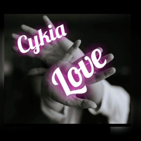 Cykia love