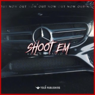 Shoot em (feat. Boren)