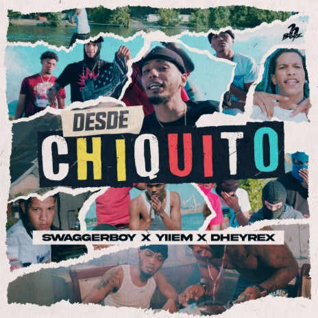 Desde Chiquito (feat. Yiiem & Dheyrex) | Boomplay Music