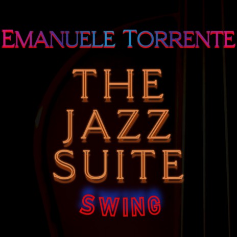 The Jazz Suite Swing | Boomplay Music