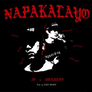 Napakalayo (feat. Sickreto)