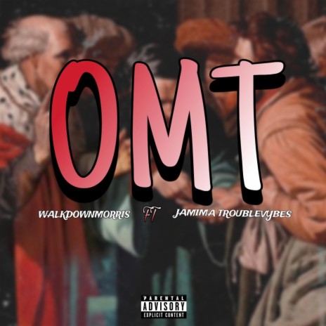 O.M.T (Remix) ft. Jamima TroubleVybes | Boomplay Music