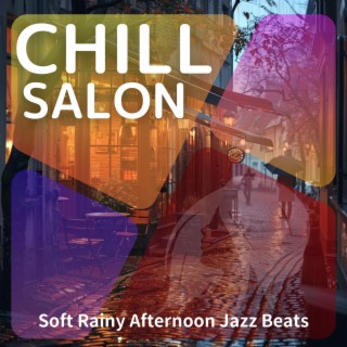 Soft Rainy Afternoon Jazz Beats
