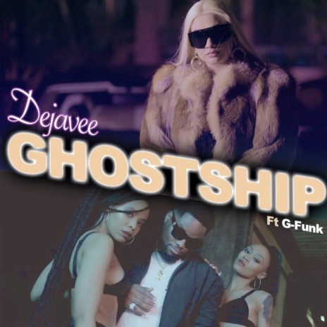 Ghostship ft. G-Funk | Boomplay Music