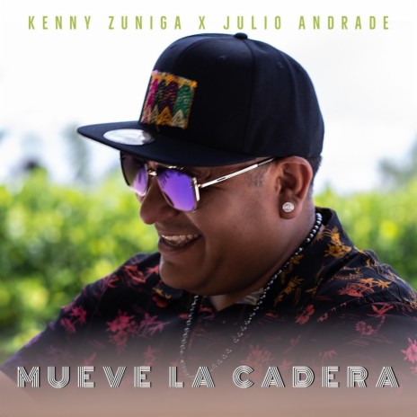 Mueve La Cadera ft. Julio Andrade | Boomplay Music