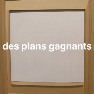 Des Plans Gagnants