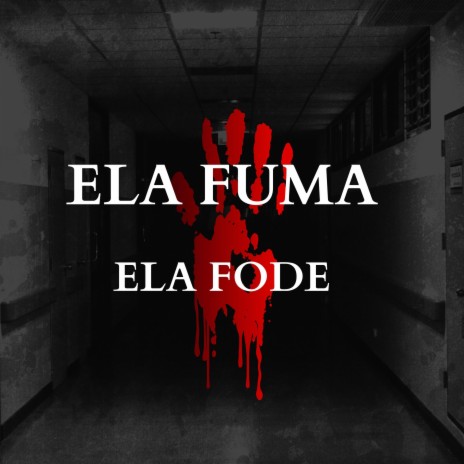 ELA FUMA ELA FODE | Boomplay Music