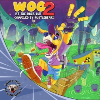 Woo Let the dogs out 2 (Compiled by Rustlerfari)
