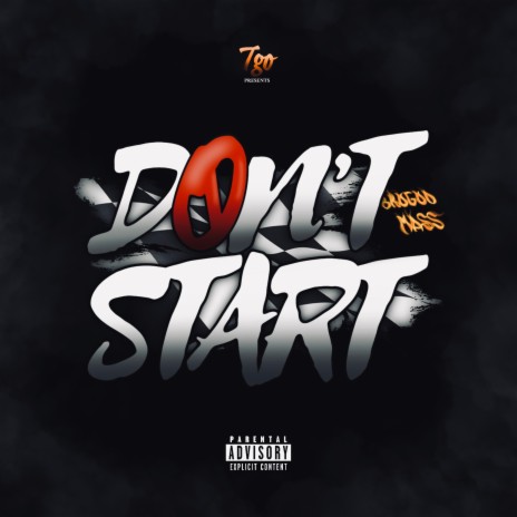 Don’t Start | Boomplay Music