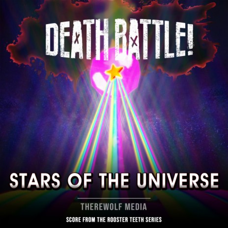 Death Battle: Stars of the Universe (From the Rooster Teeth Series) | Boomplay Music